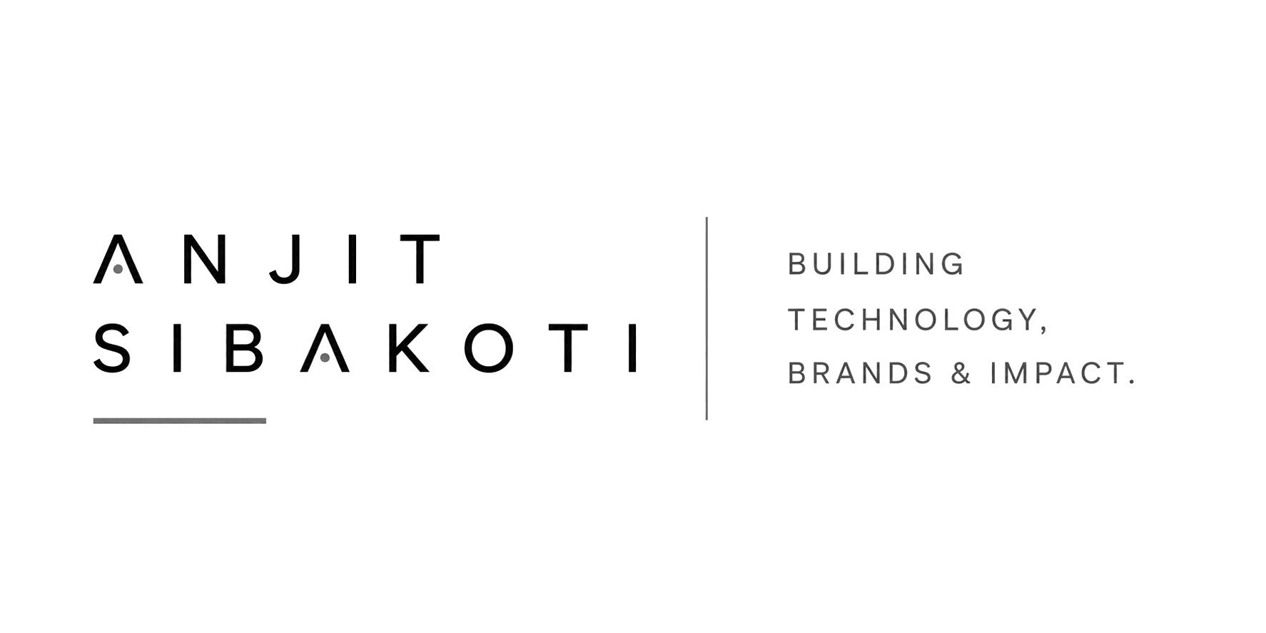 Anjit Sibakoti — Building Technology, Brands & Impact